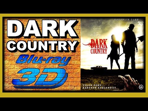 Dark Country (2009 Movie) 3D Blu-ray Review