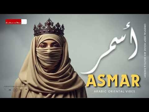 Asmar — أسمر 🔥 Arabic Deep House DJ Mix Oriental Techno Beats