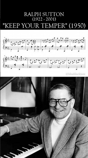 Ralph Sutton plays "Keep Your Temper" (1950) | Stride piano #stridepiano #pianosheetmusic #jazz