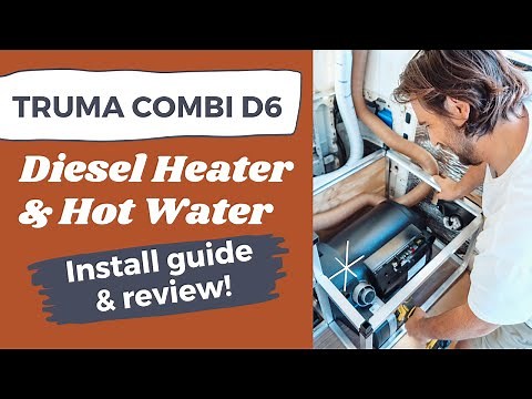 Truma Combi D6 Diesel Heater / Hot Water System | Install, Pros + Cons, Diesel Vs Gas