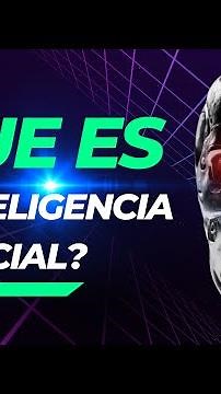 QUE es la INTELIGENCIA ARTIFICIAL explicado en MENOS de 5 minutos