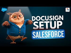 How to Integrate Docusign with Salesforce? | Docusign Setup in Salesforce
