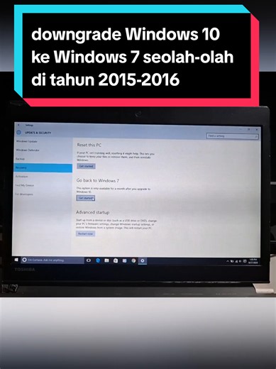 Downgrade Windows 10 ke Windows 7 seperti tahun 2015-2016