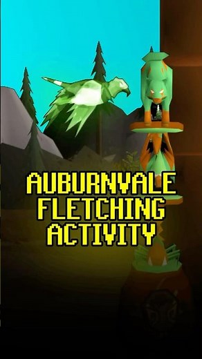 New Auburnvale fletching activity in Varlamore: The Final Dawn #OSRS #oldschoolrunescape