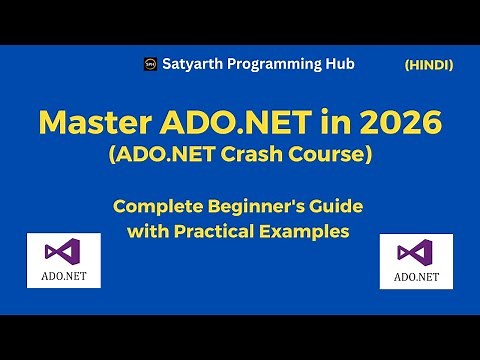 Master ADO.NET in 2025: Complete Beginner's Guide with Practical Examples
