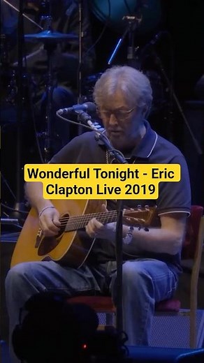 Eric Clapton — Wonderful Tonight (Crossroads 2019) #shorts