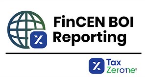 TaxZerone Reminds Businesses of the Importance of Filing BOIR with FinCEN Before the Deadline