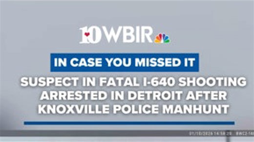 Key suspect in fatal I-640 shooting arrested in Detroit after Knoxville police manhunt