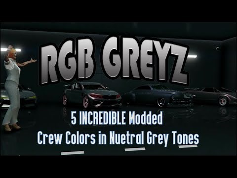 Best ALL NEW Modded Crew Colors - GTAv - RGB Greyz