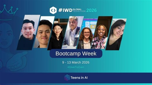 Teens In AI #IWD2026 Bootcamp Week: Day 3 | Teens in AI