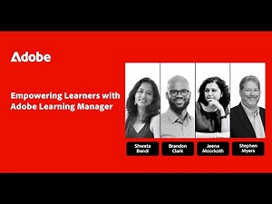 How Adobe Empowers Learners with Adobe Learning Manager