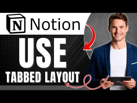 How to Use a Tabbed Layout in Notion Easily 2026