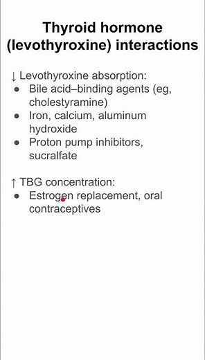 Thyroid hormone (levothyroxine) interactions