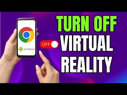 How to Turn Off VIRTUAL REALITY in Google Chrome NOW!