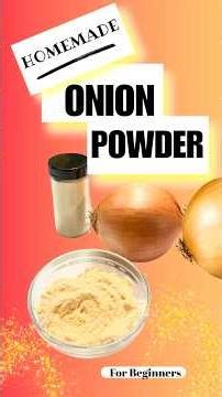 Homemade Onion powder