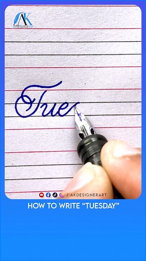 How to Write the word "Tuesday" word in Cursive Style using an Ink Pen | AK Designer Art