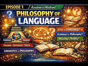 Introduction to Philosophy of Language | Meaning, Thought & Reality