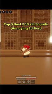 Best JJS kill sounds 🔥 (Annoying Edition) #jjs #roblox #jujutsushenanigans