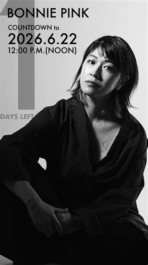 6.22まであと1日 #BONNIEPINK COUNTDOWN to 6.22 12P.M.