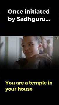 Once initiated by Sadhguru you are ....