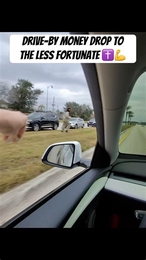 Drive-by money drop to the less fortunate ✝️💪 #viral #meta