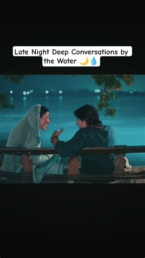 Late Night Deep Conversations by the Water 🌙💧 #viral #dramaedit #ost #nightvibes #couple