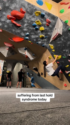 Overcoming Last Hold Syndrome in Bouldering