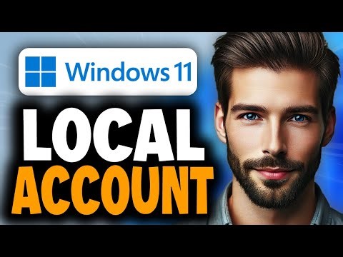 How to Create a Local Account in Windows 11 - Full Guide