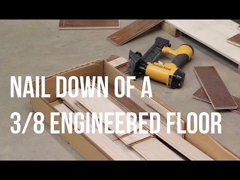 How to Nail Down an Engineered Wood Floor- ReallyCheapFloors.com Install Series