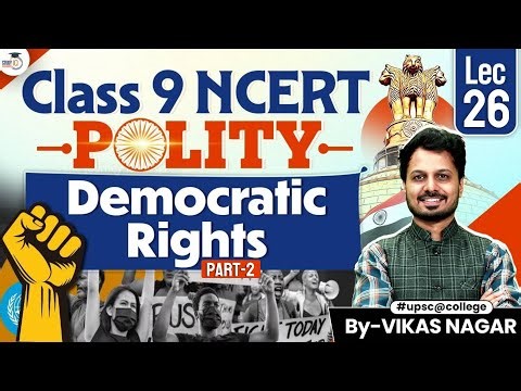 Complete NCERT Polity Class 9 Chapter 5 | DEMOCRATIC RIGHTS | Part-2 | By Vikas Sir StudyIQ
