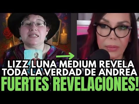 💥MÉDIUM REVELA EL OSCURO PASADO DE ANDREA EN MÉXICO Y EL MOTIVO X EL CUAL GAMA ABANDONÓ SU PROGRAMA