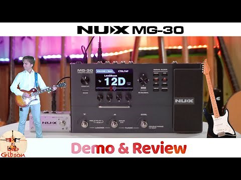 NUX MG 30: Demo and Review (with double demo song and extensive sound test)!