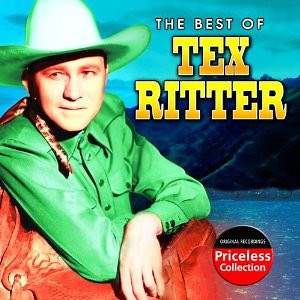 Tex Ritter - The Best Of Tex Ritter