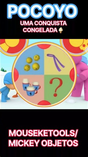 Pocoyo Mouseketools/MICKEY OBJETOS Lucas Guilherme Part/PARTE 1