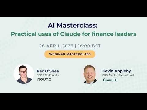 AI Masterclass: Practical uses of Claude for finance leaders