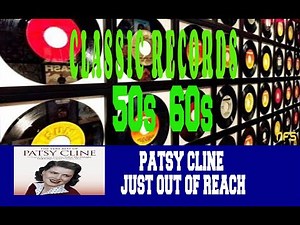 PATSY CLINE - JUST OUT OF REACH