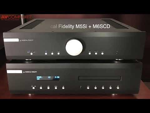 Musical Fidelity M5Si + M6SCD