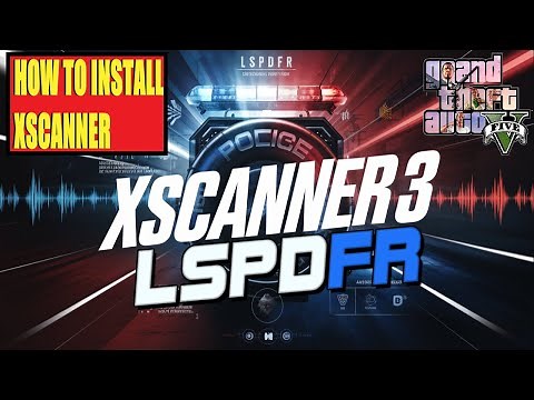 How To Install XScanner | Real Police Scanner | #lspdfr