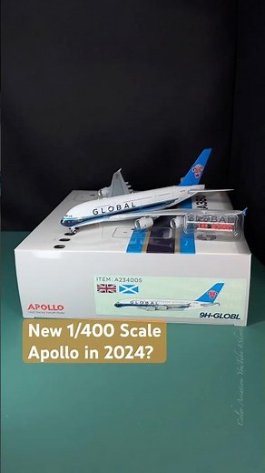 New Apollo 1/400 Scale Aircraft Models release?! Global Airlines 1st Airbus A380 9H-GLOBL
