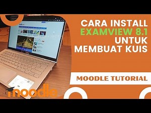 Download dan Install Examview 8.1 Untuk Elearning Moodle