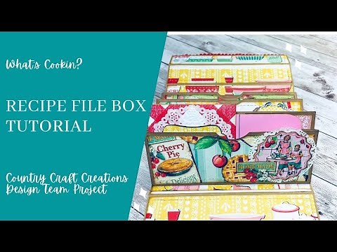 Recipe File Box Tutorial | Country Craft Creations DT