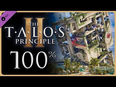 Isle of the Blessed 100% Walkthrough – The Talos Principle 2 DLC – All Puzzles & Achievements