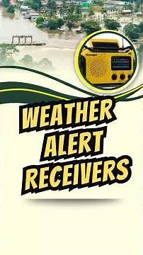 Weather Alert Receivers