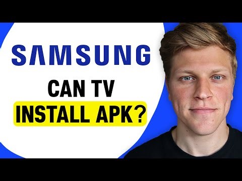 Can Samsung Smart TV Install APK?