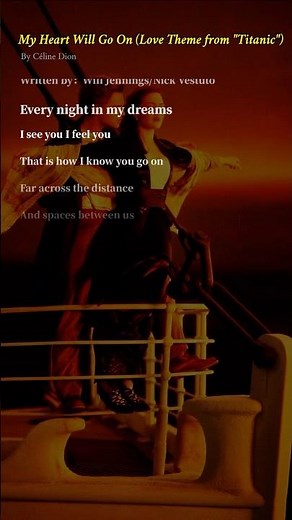 My Heart Will Go On (Love Theme from “Titanic”) by Céline Dion | Iconic Love Ballad&Timeless Classic