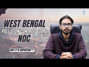 What is West Bengal Pollution Control Board NOC | Why it is important ? | Corpseed