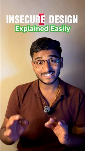 EP 04 : Insecure Design | Top 10 Owasp Series | Explained | #cybersecurity #shorts #ethicalhacking