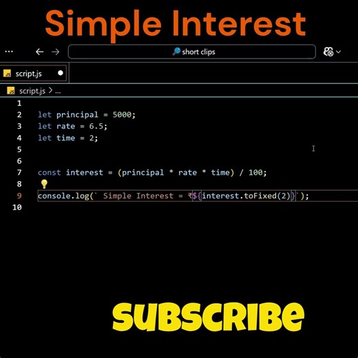 Calculate Simple Interest in JavaScript | P × R ×T / 100 Formula #shorts #viral #reels #coding #new