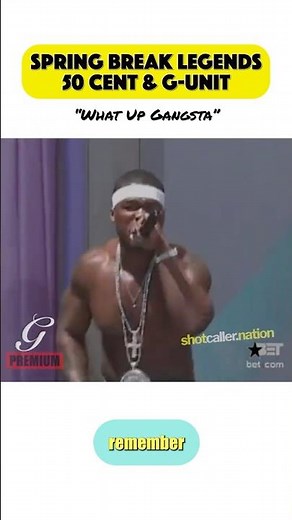 50 Cent Spring Break: What Up Gangsta