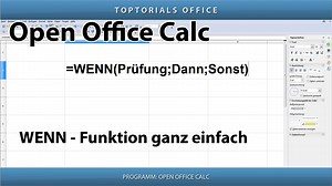 WENN FUNKTION (OpenOffice Calc)